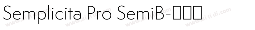 Semplicita Pro SemiB字体转换